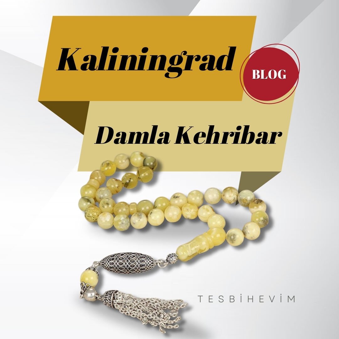 Kaliningrad Damla Kehribar Nedir? Özellikleri ve Sağlık Faydaları