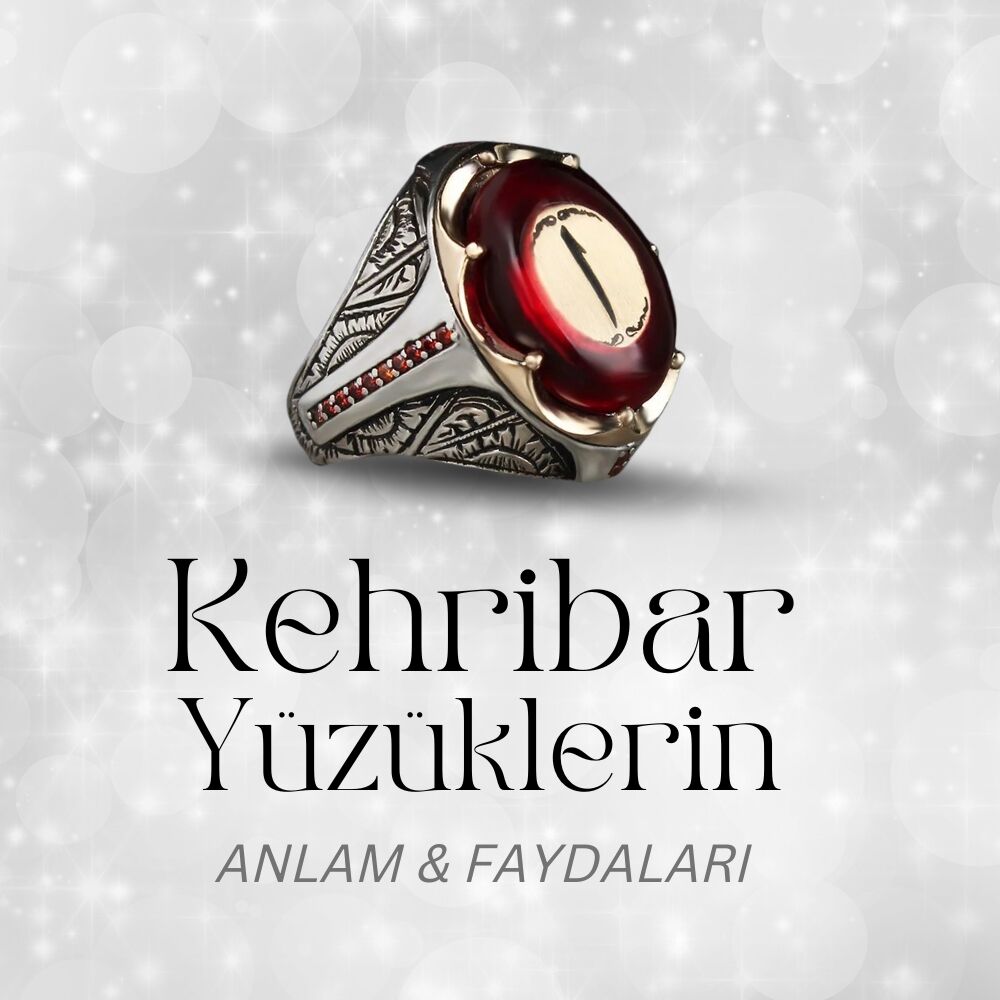 Kehribar Taşlı Yüzüklerin Anlamı, Modelleri ve Faydaları
